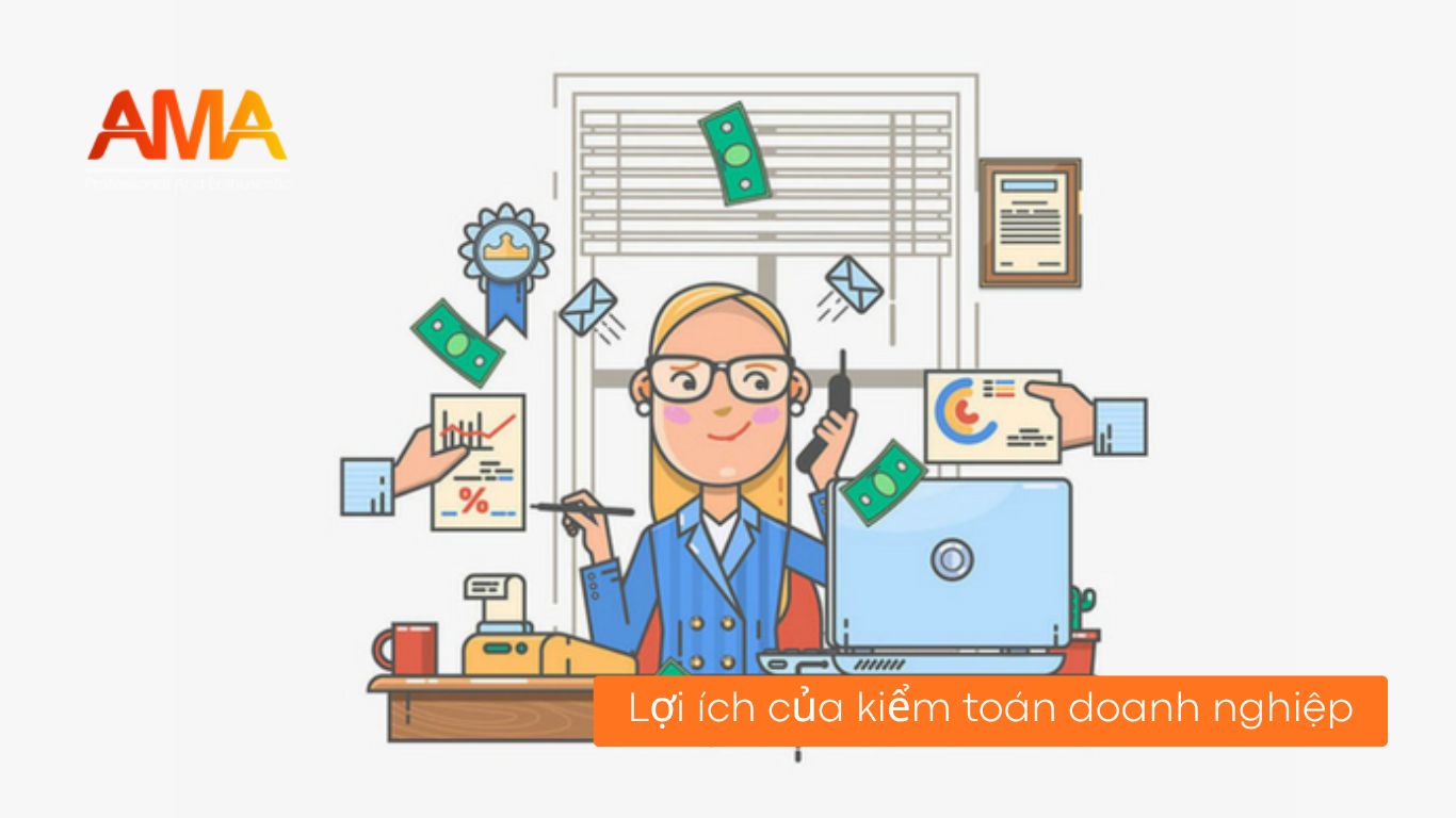 Lợi ích của kiểm toán doanh nghiệp